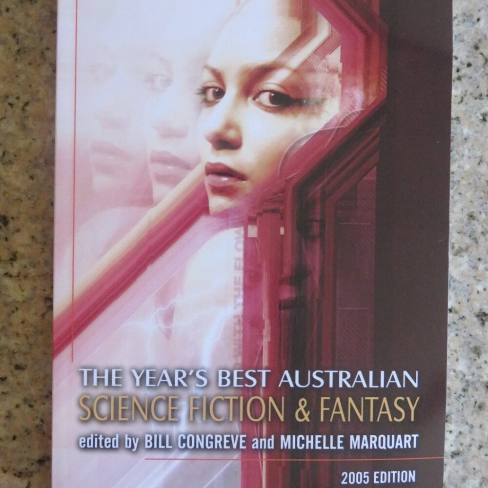 Year's Best Australian Science Fiction & Fantasy Softcover Book 2005 (K444)